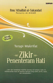 Zikir Penenteram Hati - Terapi Makrifat | Ibnu 'Athaillah as-Sakandari