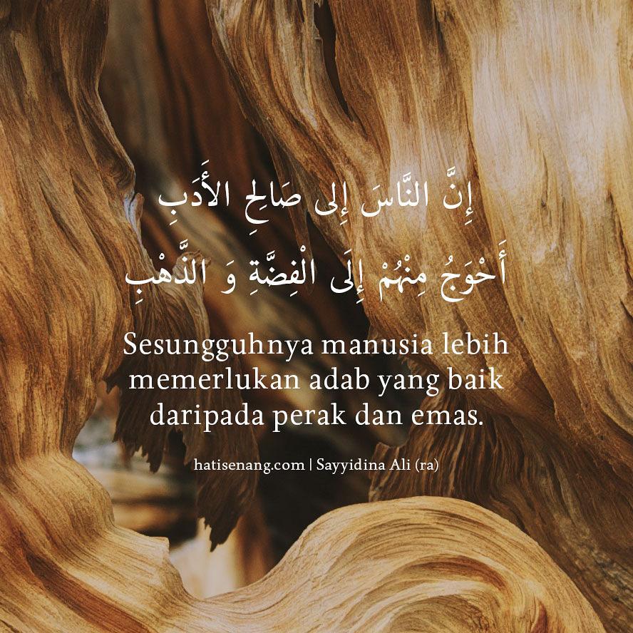 Ucapan Sayyidina Ali r.a. Tentang Adab 002