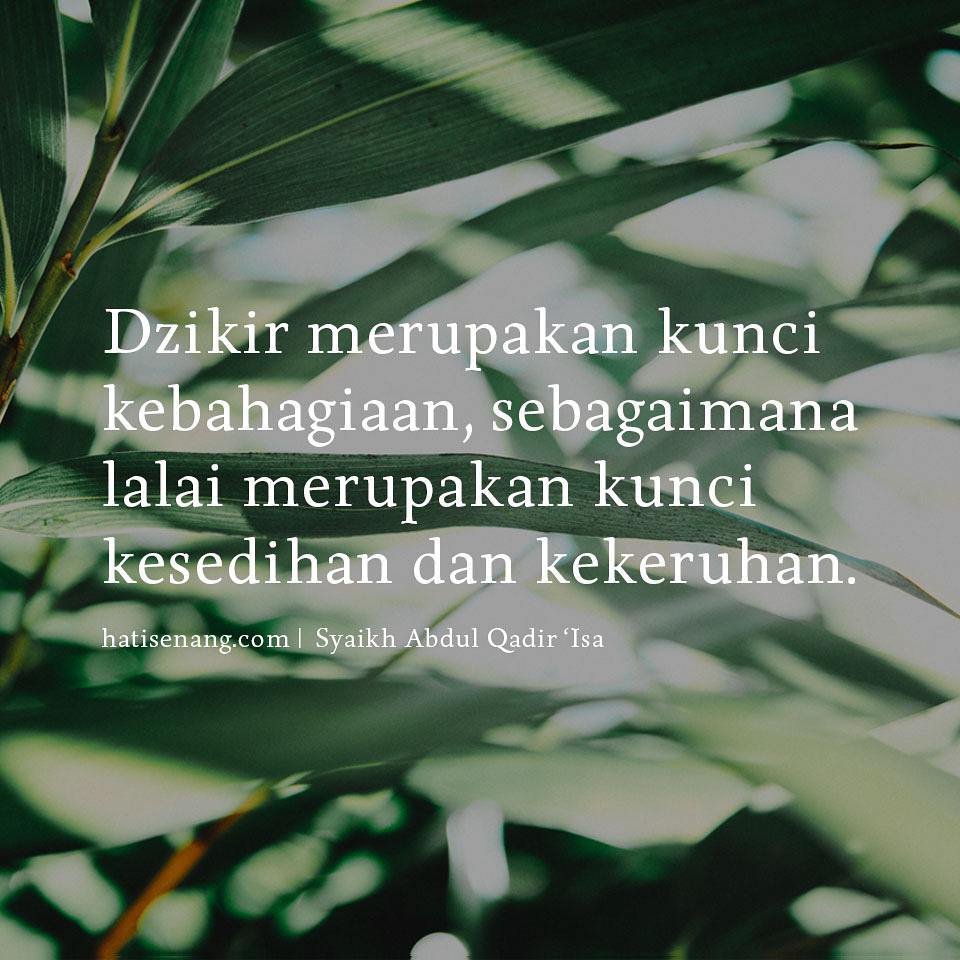 Ucapan Syaikh Abdul Qadir ‘Isa Tentang Zikir 007