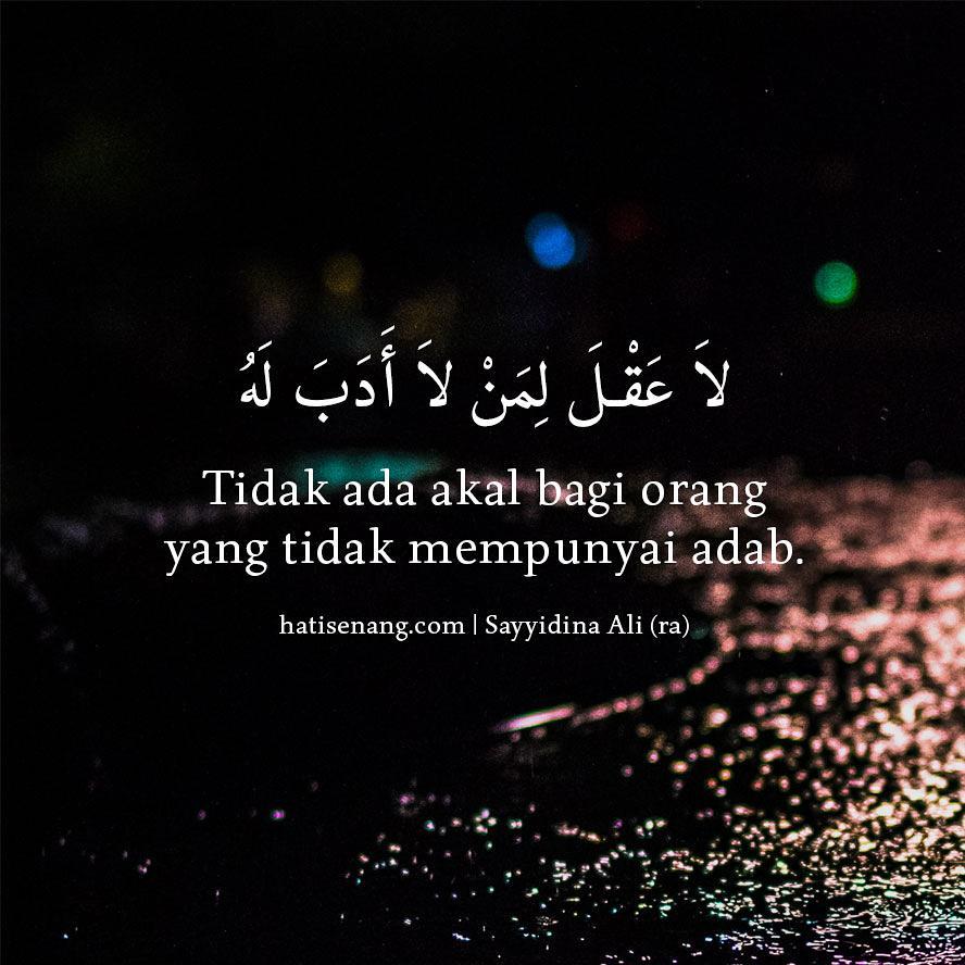 Ucapan Sayyidina Ali r.a. Tentang Adab 003