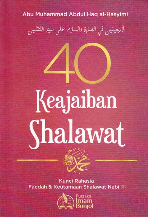 Cover Buku 40 Keajaiban Shalawat - Pustaka Imam Bonjol