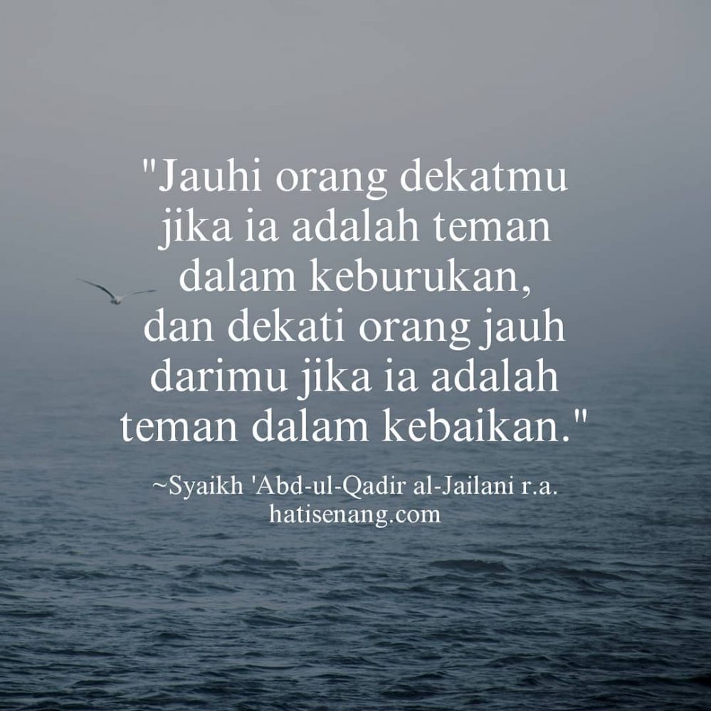 Ucapan Tentang Berteman 001 - Syaikh 'Abd-ul-Qadir al-Jailani r.a.