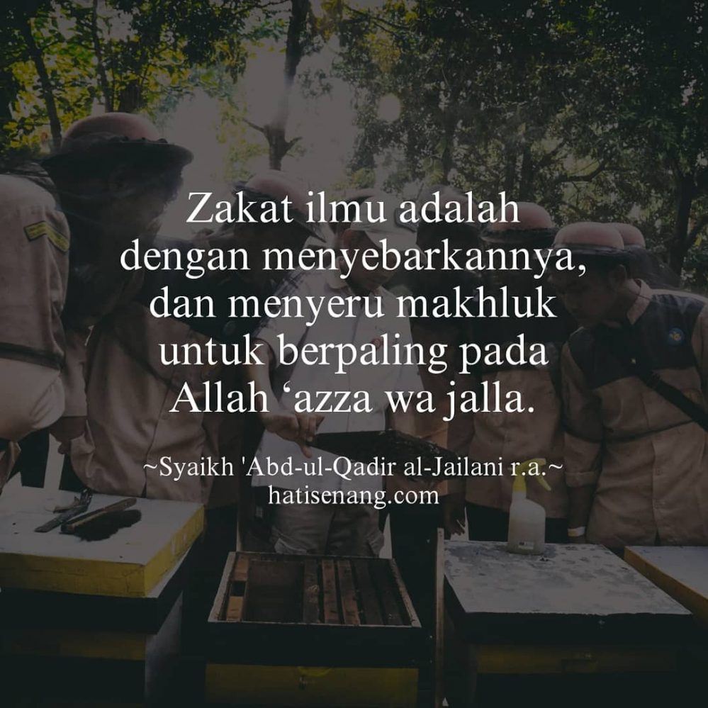 Ucapan Syaikh ‘Abd-ul-Qadir al-Jailani r.a. Tentang Ilmu 001