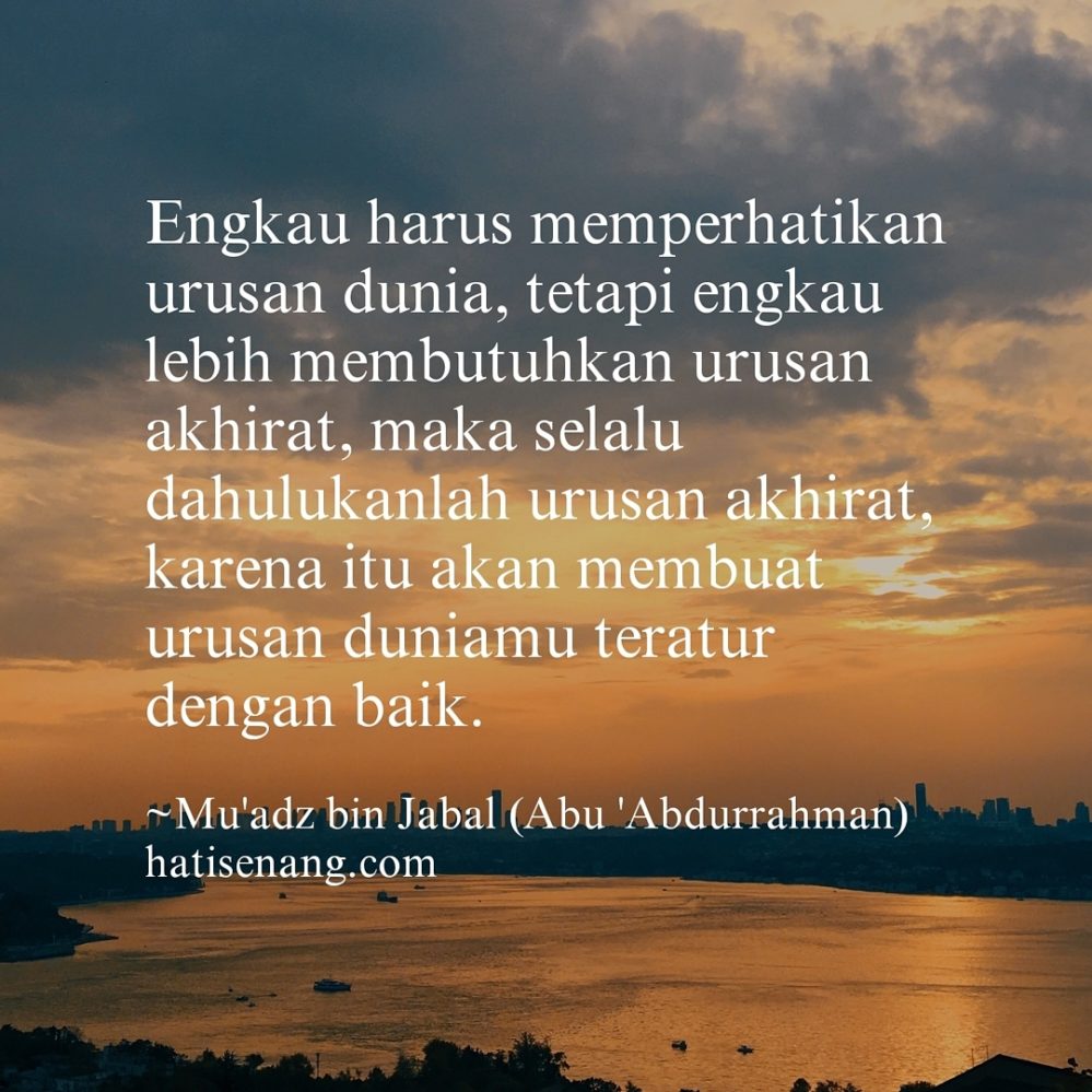 Ucapan Tentang Mencari Dunia 003 - Mu'adz bin Jabal